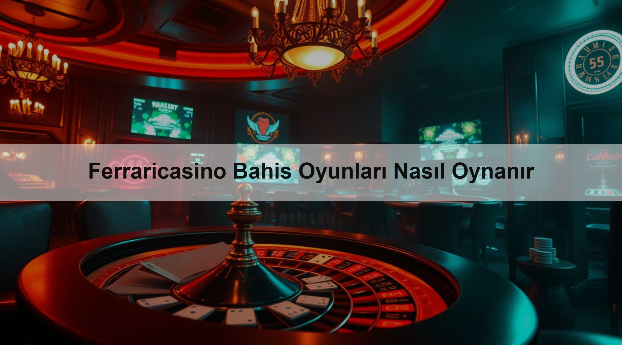 Ferraricasino Bahis Oyunları Nasıl Oynanır